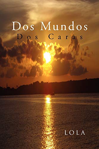 Dos Mundos: Dos Caras
