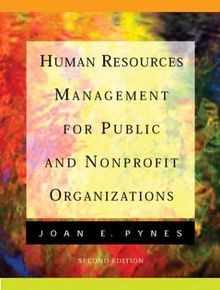 Human Resources Management for Public and Nonprofit Organizations (Jossey-Bass Public Administration Series)