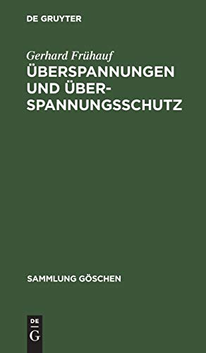 Überspannungen und Überspannungsschutz (Sammlung Göschen, 1132, Band 1132)