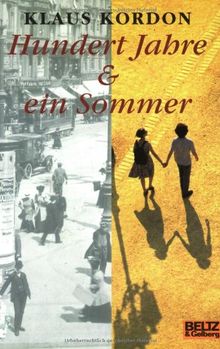 Hundert Jahre und ein Sommer: Roman (Gulliver)