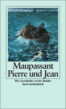 Pierre und Jean: Die Geschichte zweier Brüder