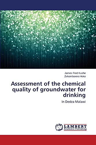 Assessment of the chemical quality of groundwater for drinking: In Dedza Malawi