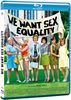 We want sex equality [Blu-ray] [FR Import]