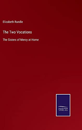The Two Vocations: The Sisters of Mercy at Home
