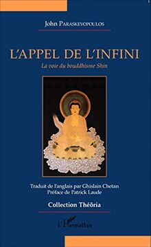L'appel de l'infini : la voie du bouddhisme shin