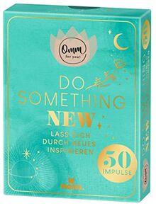 moses. Omm for you Do something new – 50 Karten mit Impulsen – Lass dich durch Neues inspirieren, Zum Nachdenken & Ausprobieren, Impulse und Gedanken ... Kartenbox mit Goldfolienveredelung