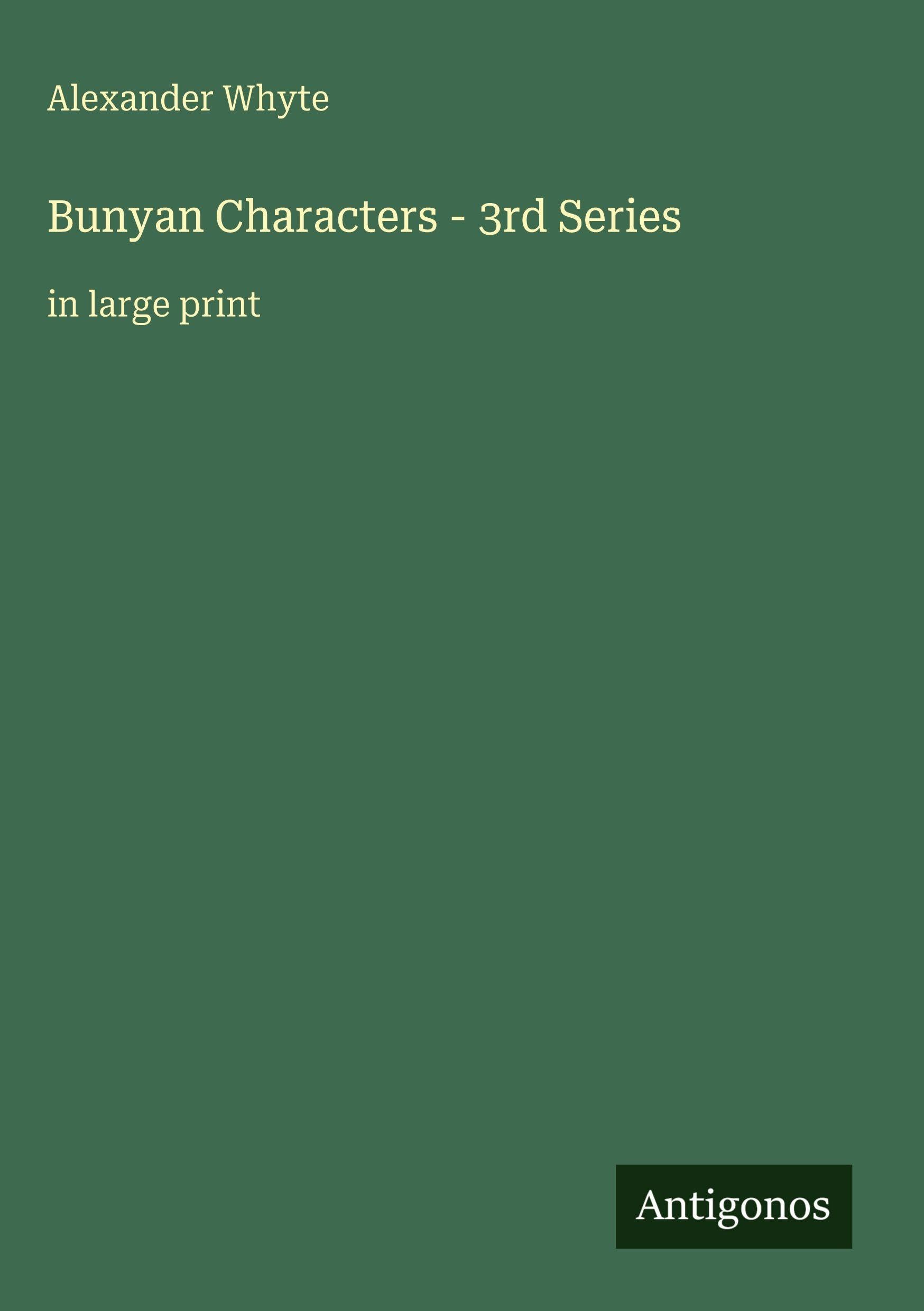 Bunyan Characters - 3rd Series: in large print
