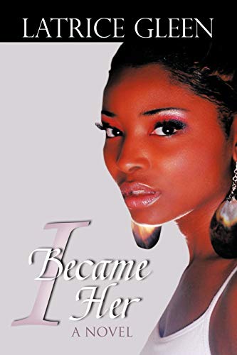 I Became Her: A Novel