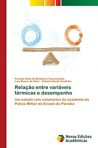 Relação entre variáveis térmicas e desempenho: Um estudo com estudantes da academia de Polícia Militar do Estado da Paraíba