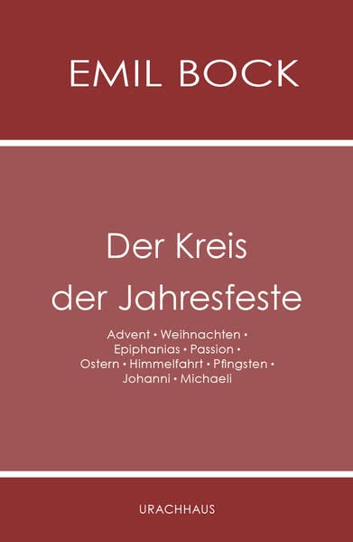 Bock, Emil: Der Kreis der Jahresfeste