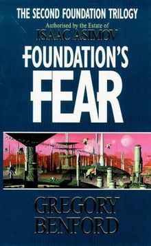 Foundation's Fear (Second Foundation Trilogy)