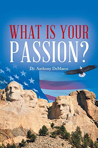 What Is Your Passion?: In The Light of Time and Eternity