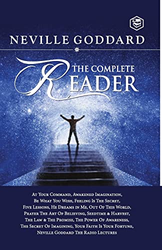Neville Goddard, The Complete Reader