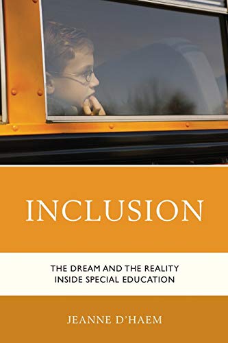 Inclusion: The Dream and the Reality Inside Special Education
