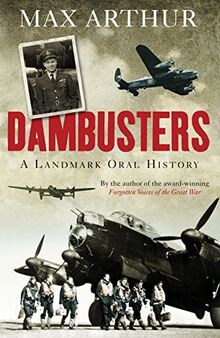 Dambusters: A Landmark Oral History