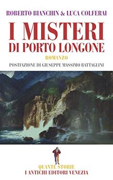 I misteri di Porto Longone (Quante Storie) von Bianchin, Roberto | Buch | Zustand sehr gut