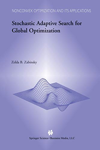 Stochastic Adaptive Search for Global Optimization (Nonconvex Optimization and Its Applications, 72, Band 72)