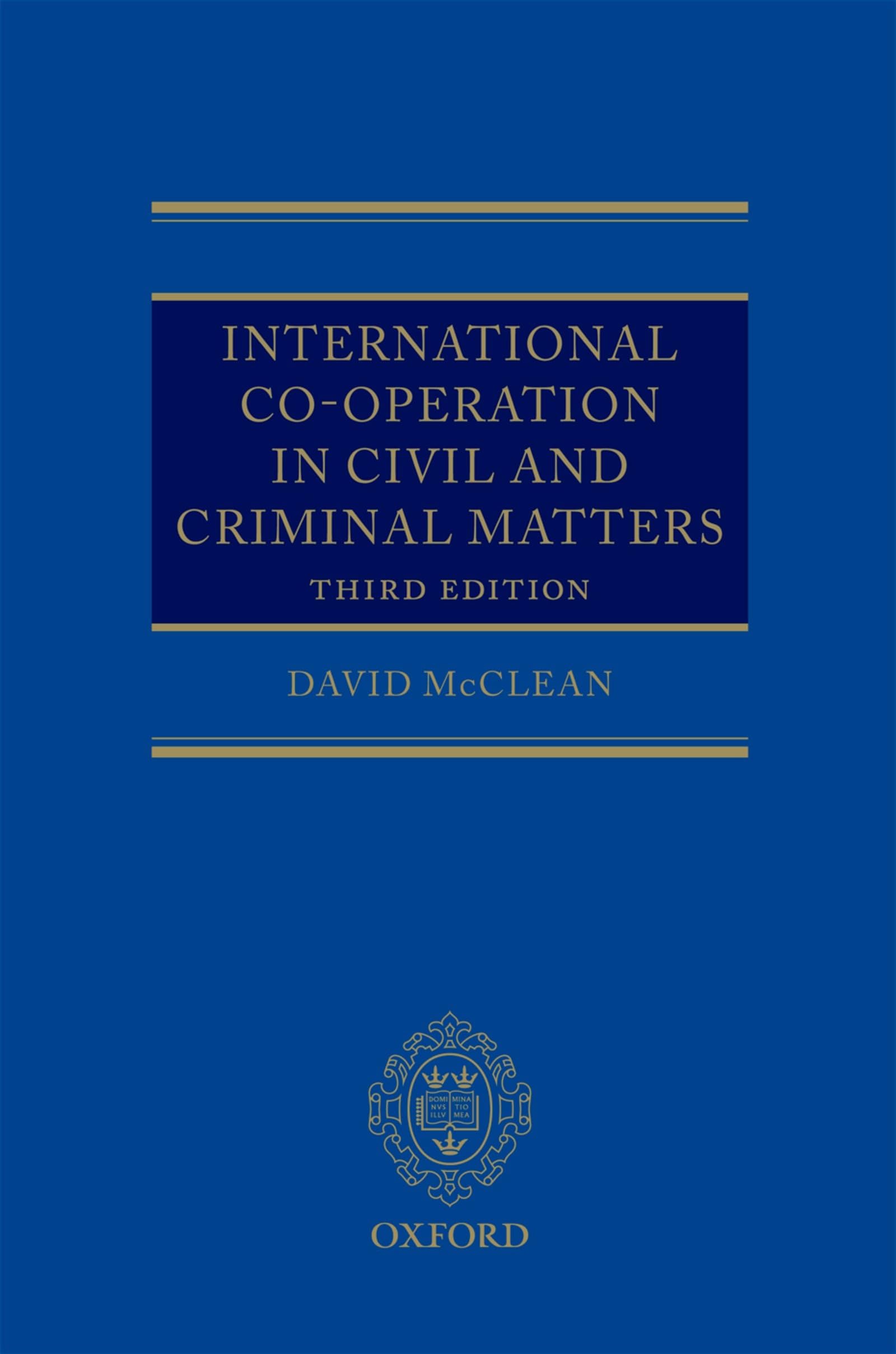 International Co-Operation in Civil and Criminal Matters