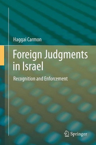 Foreign Judgments in Israel: Recognition and Enforcement