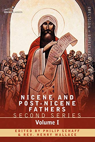 Philip Schaff Nicene And Post-Nicene Fathers, Second Series Volume I - Eusebius, Church History, Life Of Constantine The Great, Oration In Praise Of Constantine