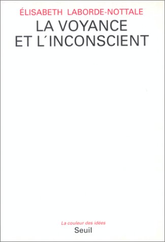 La Voyance Et L'inconscient (coul.idees)
