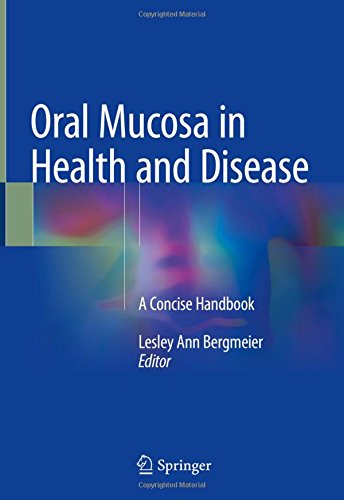 Oral Mucosa in Health and Disease: A Concise Handbook