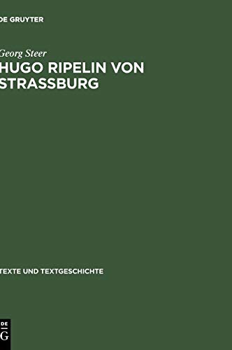 Hugo Ripelin von Straßburg: Zur Rezeptions- und Wirkungsgeschichte des Compendium theologicae veritatis im deutschen Spätmittelalter (Texte und Textgeschichte, 2, Band 2)