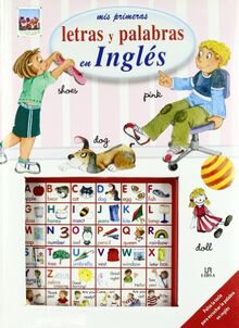 Mis primeras letras y palabras en inglés (Escucha y Aprende, Band 2)