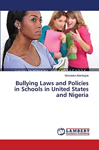 Bullying Laws and Policies in Schools in United States and Nigeria