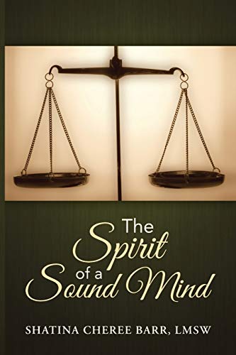 The Spirit of a Sound Mind
