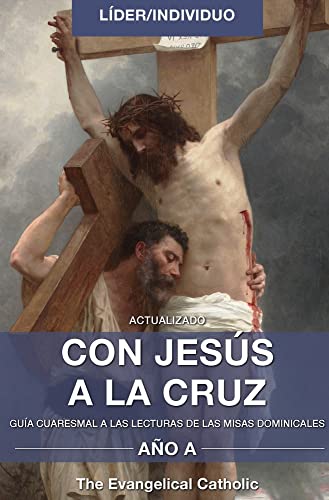 Con Jesús a la Cruz: Líder/Individuo