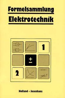 Formelsammlung Elektrotechnik. (Lernmaterialien)