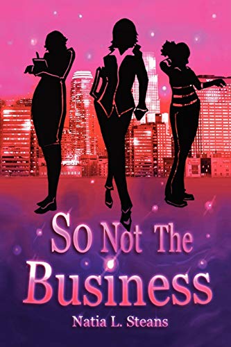 So Not The Business