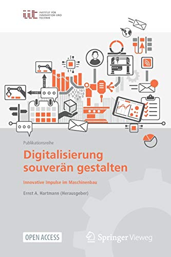 Digitalisierung souverän gestalten: Innovative Impulse im Maschinenbau