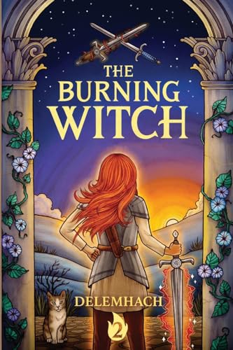 Delemhach The Burning Witch 2 (A Burning Witch)