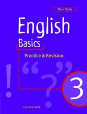 English Basics 3: Practice and Revision: English Basics Bk.3