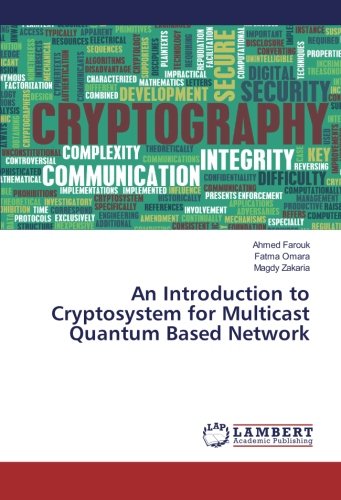 An Introduction to Cryptosystem for Multicast Quantum Based Network