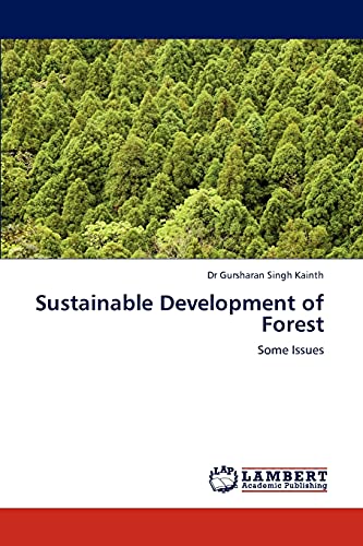 Sustainable Development of Forest: Some Issues