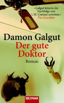 Der gute Doktor: Roman von Galgut, Damon | Buch | Zustand gut