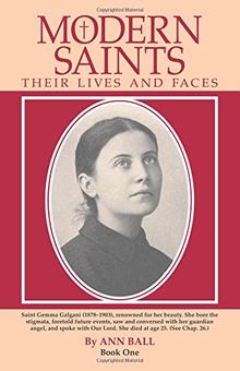 Modern Saints: Their Lives and Faces