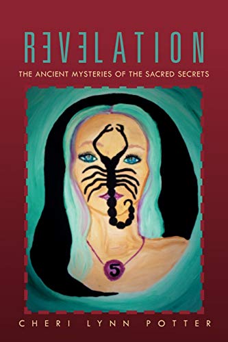 Revelation: The Ancient Mysteries of the Sacred Secrets