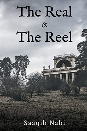 The Real & The Reel