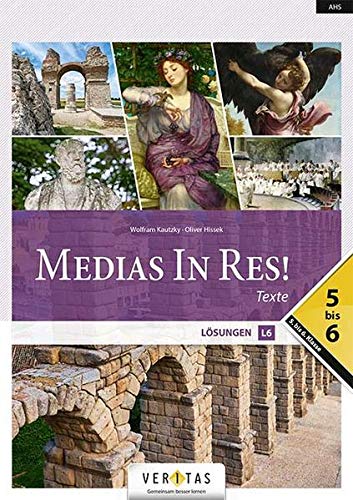 Medias in res! - Latein für den Anfangsunterricht   Medias in res! - Latein für den Anfangsunterricht - Wolfram Kautzky Oliver Hissek Verena Wiesegger Susanne Zrzavy Kartoniert (TB)