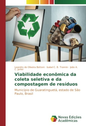Viabilidade econômica da coleta seletiva e da compostagem de resíduos: Município de Guaratinguetá, estado de São Paulo, Brasil