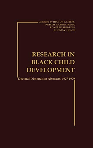 Research in Black Child Development: Doctoral Disseration Abstracts, 1927-1979