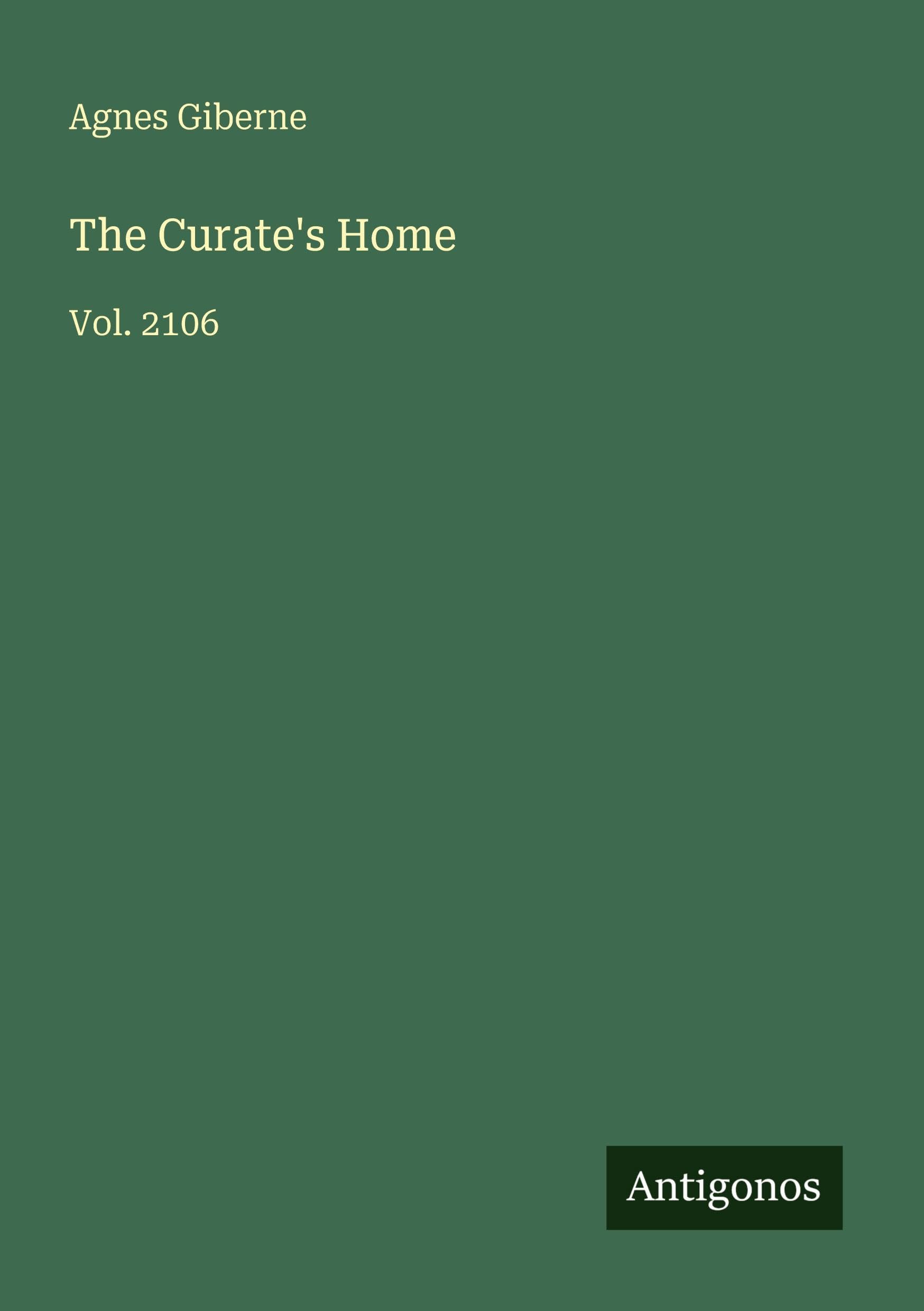 The Curate's Home: Vol. 2106