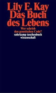 Das Buch des Lebens: Wer schrieb den genetischen Code? (suhrkamp taschenbuch wissenschaft)