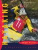 Kayaking: A Beginner's Guide (Beginner's Guides)