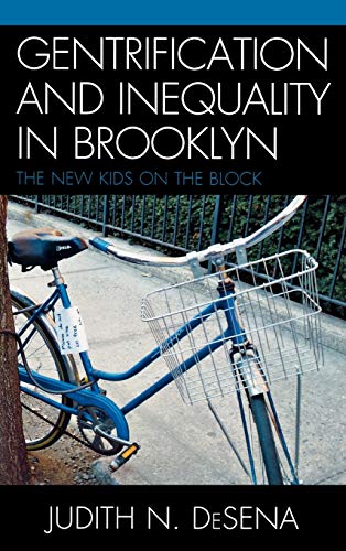 The Gentrification and Inequality in Brooklyn: New Kids on the Block