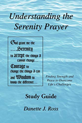 Understanding the Serenity Prayer